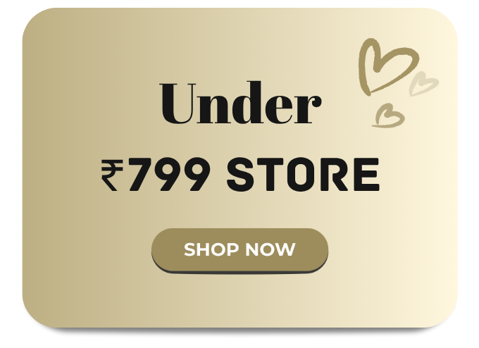 Under - ₹ 799